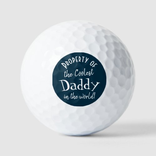 Coolest Daddy in the World Golf Balls