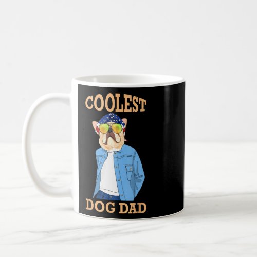 Coolest Dog Dad Dog Lovers  Coffee Mug