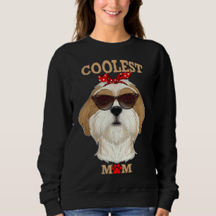 Coolest Dog Mom I Shih Tzu Mom I Shih Tzu Sweatshirt