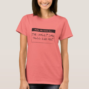 Coolest Dork Name Tag Shirt