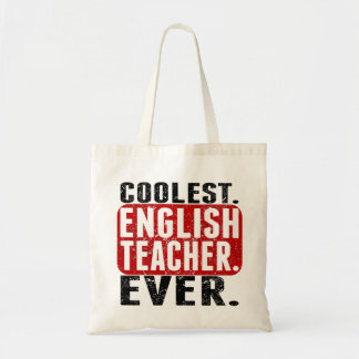 Coolest. English Teacher. Ever. Tote Bag