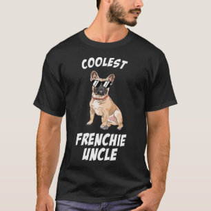 Coolest French Bulldog Uncle Dog Dog Uncle T-Shirt