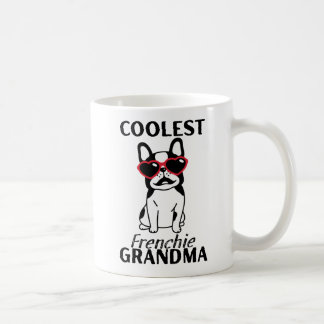 Coolest Frenchie Grandma, Funny French Bulldog Coffee Mug