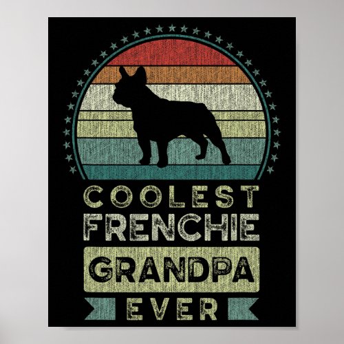 Coolest Frenchie Grandpa Ever  Poster