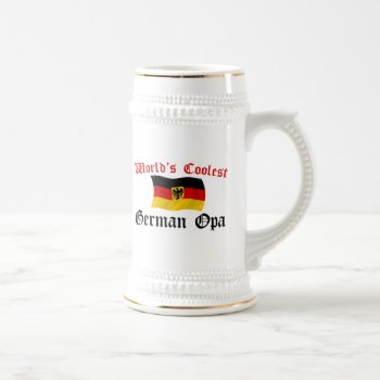 Coolest German Opa Beer Stein by worldshop at Zazzle