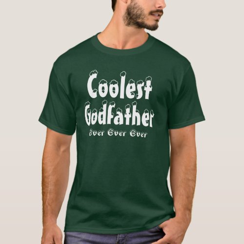 Coolest GODFATHER with Snow Lettering Green Funny T_Shirt