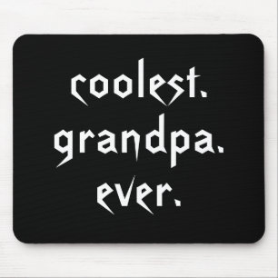 Coolest Grandpa Ever Mousepad