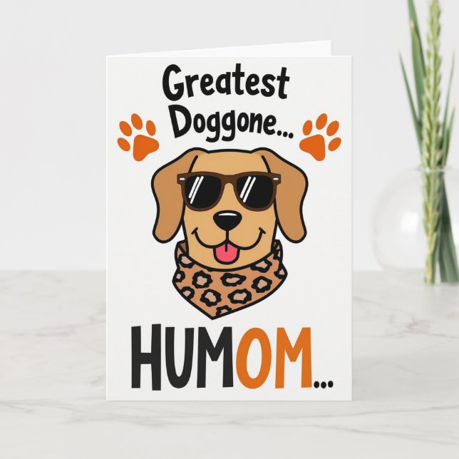 Coolest Humom Dog Greatest Card (Front)