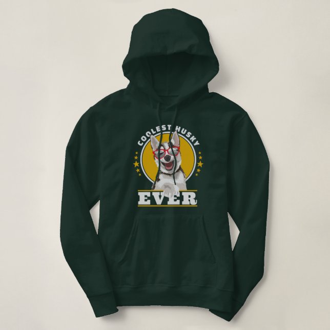 Coolest husky ever, husky mom, husky dad hoodie (Design Front)