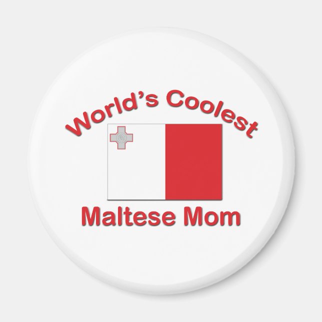 Coolest Maltese Mom Magnet (Front)
