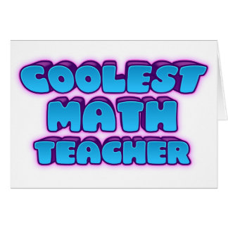 coolest math teacher cards