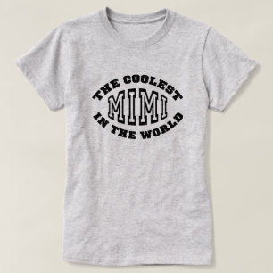 Coolest Mimi T-Shirt