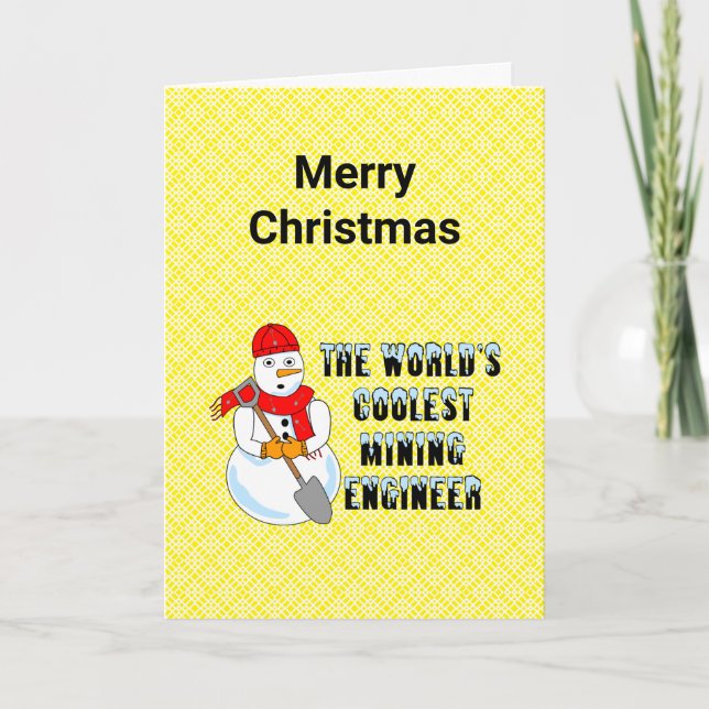 Coolest Mining Engineer Snowman Christmas Card (Front)