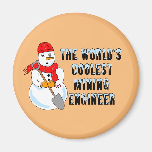 Coolest Mining Engineer Snowman Magnet (Front)