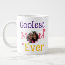 Coolest Mom Funny Sarcastic Mother's Day Giant 