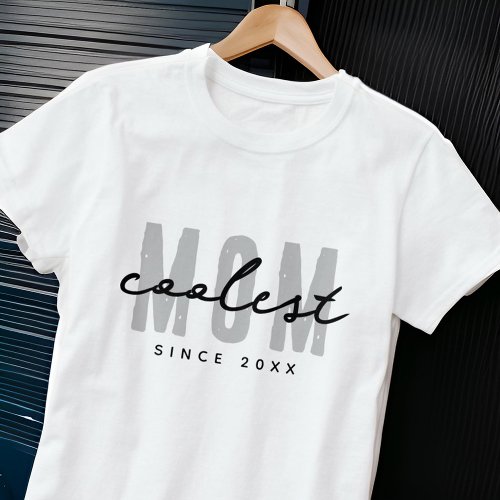 Coolest Mom Since 20XX Modern Simple Preppy T_Shirt