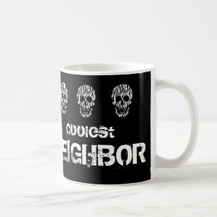 Coolest Neighbor Black and White Skull Gift Idea Coffee Mug