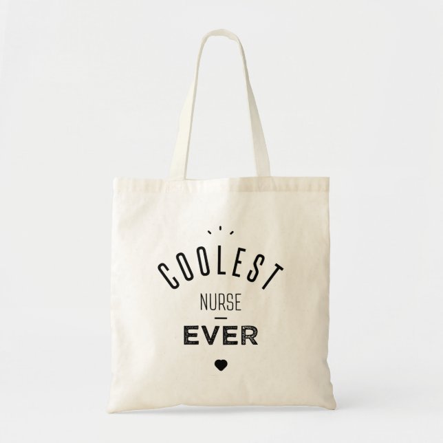 Coolest nurse ever tote bag (Front)