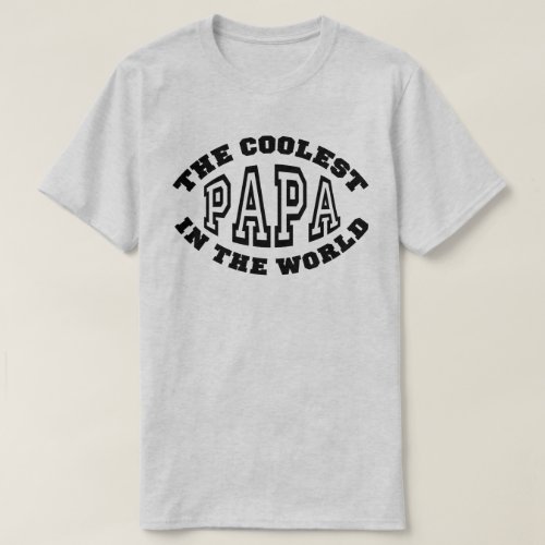 Coolest Papa T_Shirt