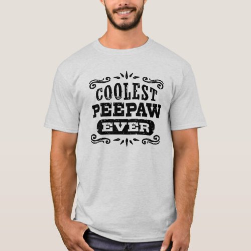 Coolest PeePaw Ever T_Shirt