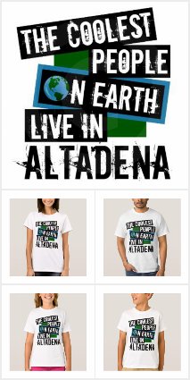 Coolest People on Earth Live in Altadena