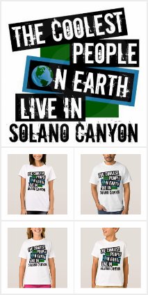 Coolest People on Earth Live in Solano Canyon