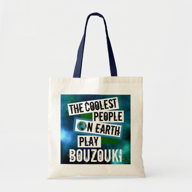 Coolest People on Earth Play Bouzouki Tote Bag (Front)