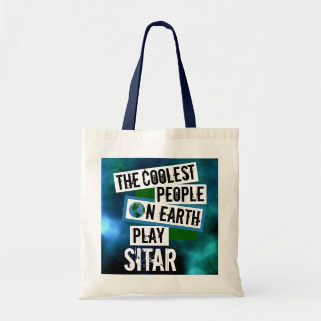 Coolest People on Earth Play Sitar Tote Bag (Front)