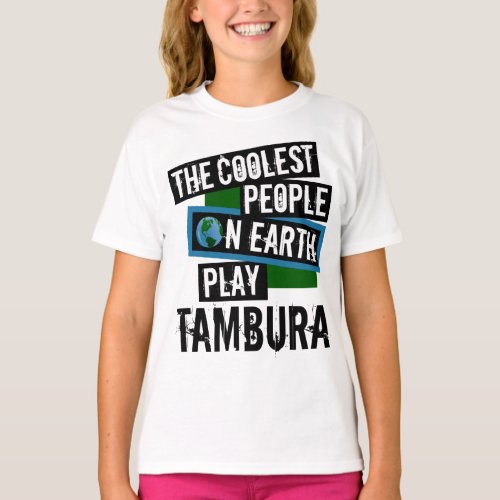 The Coolest People on Earth Play Tambura Indian String Instrument T-Shirt