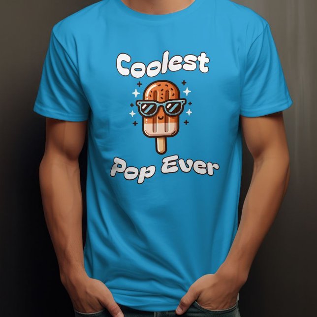 Coolest Pop Ever Funny Food Pun Dad Gift Popsicle T-Shirt (Coolest Pop Ever Funny Food Pun Dad Gift Popsicle T-Shirt)