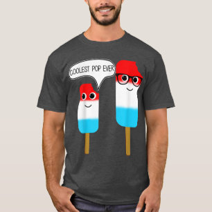 Coolest Pop Ever Ice Pop Ice Cream Father Kid T-Shirt