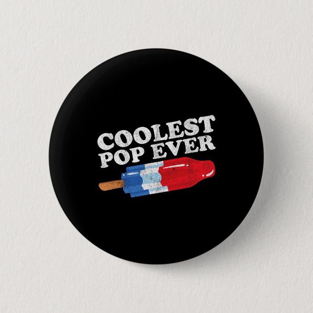 Coolest Pop Ever Popsicle Funny Retro Bomb Fathers Button (Front)