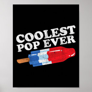 Coolest Pop Ever Popsicle Funny Retro Bomb Fathers Poster
