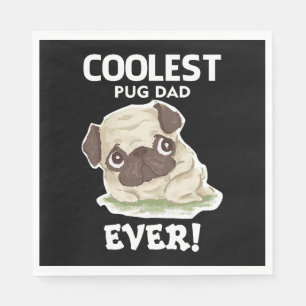 Coolest Pug Dad Ever Napkins