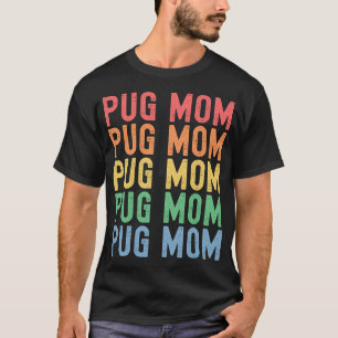 Coolest Pug Mom Classic T-Shirt