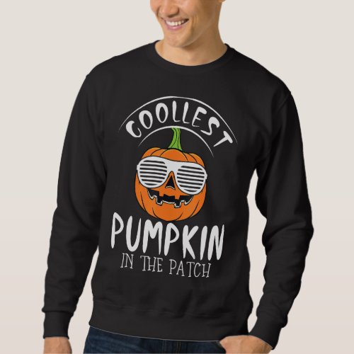 Coolest Pumpkin In The Patch Halloween Boys Girls  Sweatshirt