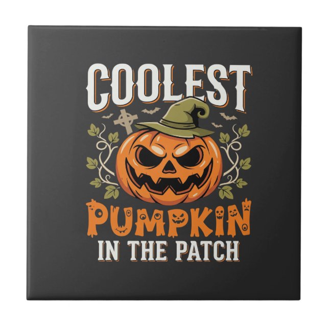 Coolest Pumpkin in the Patch Halloween Design Ceramic Tile (Front)