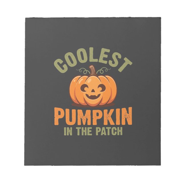 Coolest Pumpkin In The Patch Halloween Design Notepad (Front)