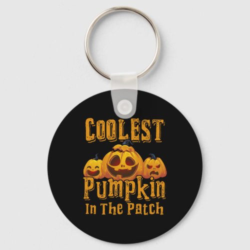 Coolest Pumpkin In The Patch Halloween Funny Keychain