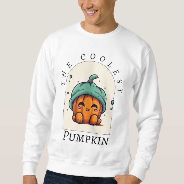 Coolest Pumpkin in the Patch Sweatshirt (Front)
