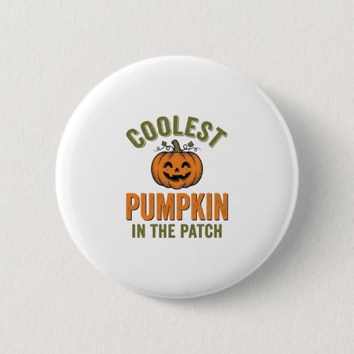 Coolest Pumpkin in the Patch Vintage Halloween Des Button