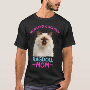 Coolest Ragdoll Mom Mama Cat T-Shirt