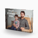 Coolest Stepdad Ever Personalized Photo Dad Acrylic Award<br><div class="desc">Personalized "Coolest Stepdad ever" custom dad award. Makes a great gift for stepdad's whether it's for his birthday,  Christmas,  or Father's Day. Add your own photos to personalize this.</div>