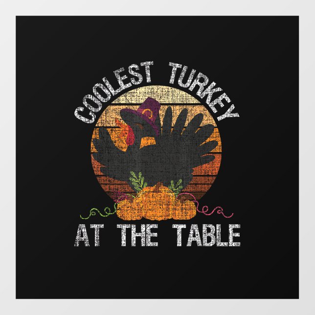 Coolest Turkey At The Table Retro Thanksgiving Fal Floor Decals (Front)