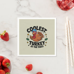 Coolest Turkey At The Table Thanksgiving Dinner Napkins