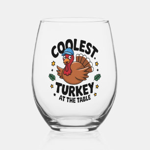 Coolest Turkey At The Table Thanksgiving Dinner Stemless Wine Glass