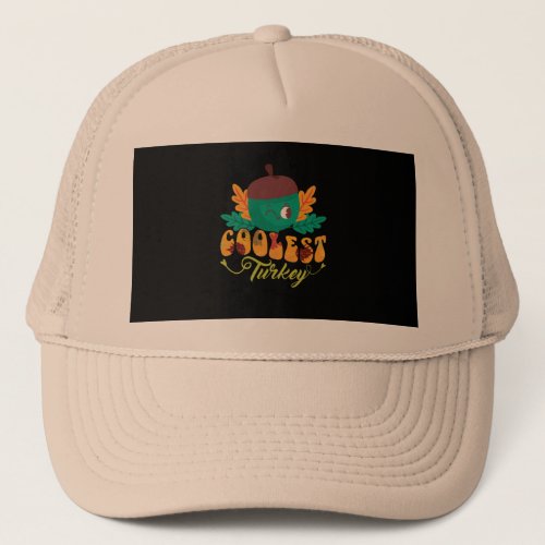 coolest turkey fall thanksgiving day trucker hat