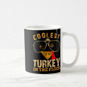 Coolest Turkey In Flock Thanksgiving Funny Turkey Coffee Mug