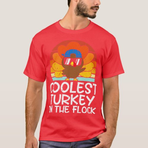 Coolest Turkey in the Flock Thanksgiving Boys Girl T_Shirt