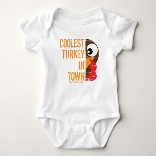 Coolest Turkey In Town Baby Bodysuit